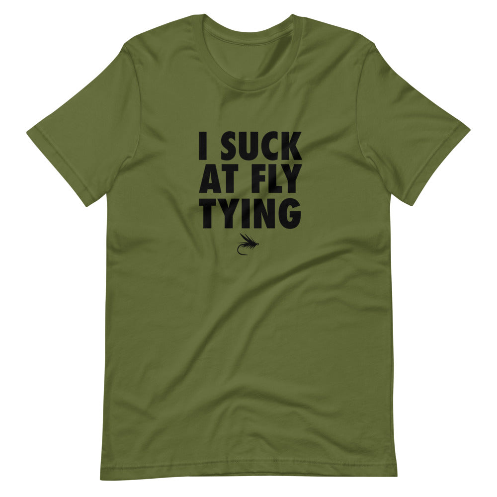 I SUCK AT FLY TYING